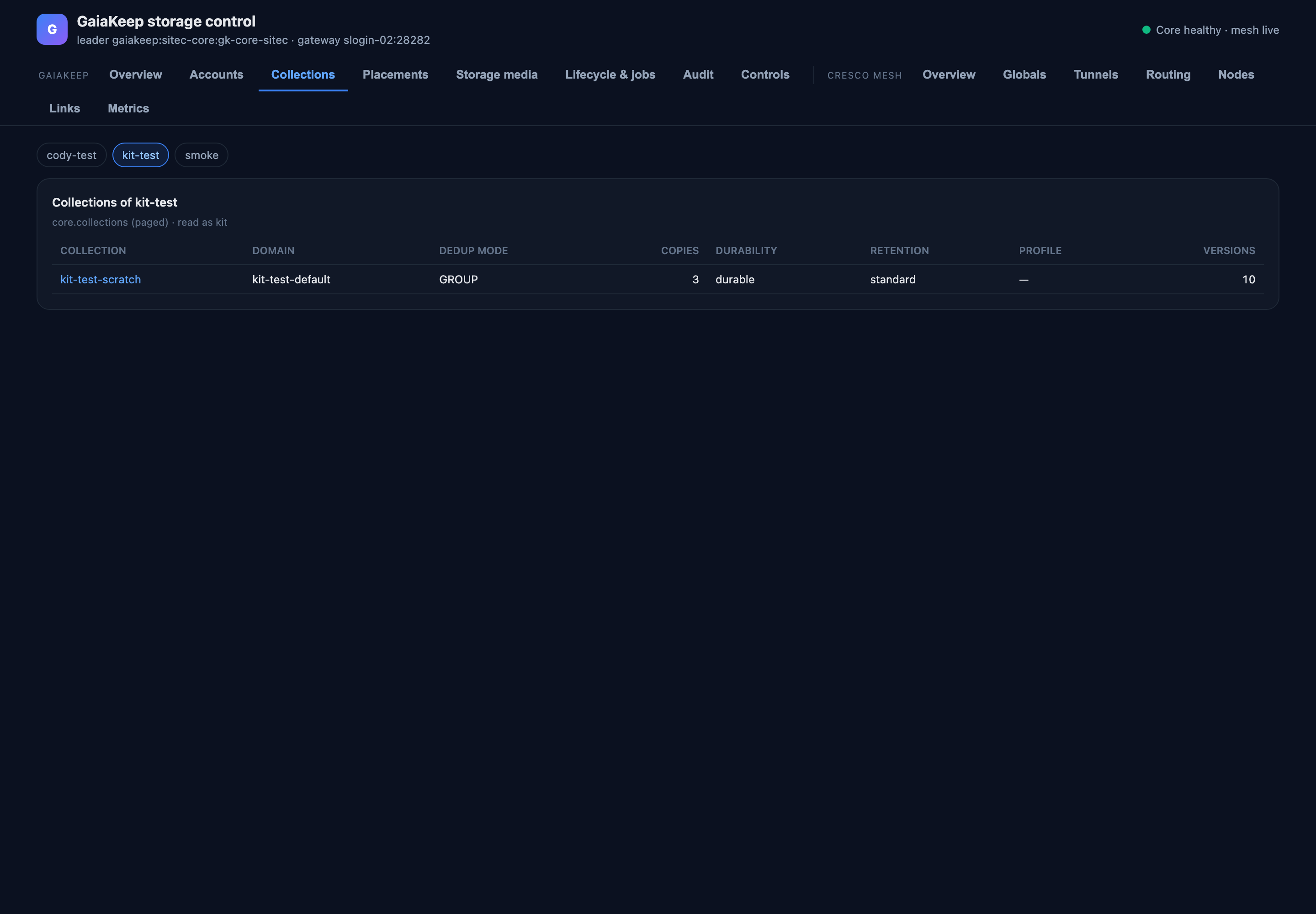The Collections page for kit-test: the collection list with domain, dedup mode, copies, durability and retention